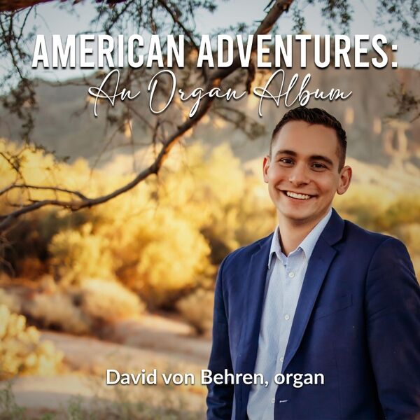 Cover art for American Adventures: An Organ Album