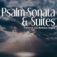 Psalm-Sonata & Suites
